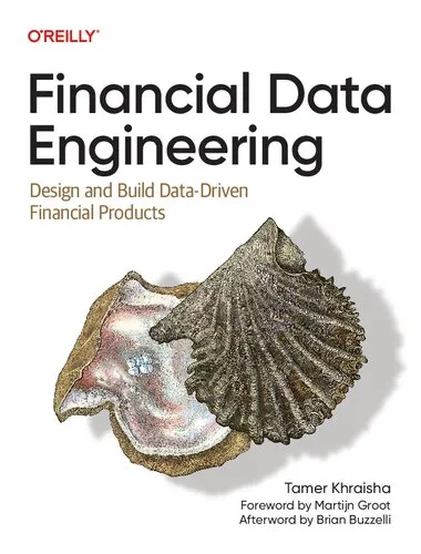 Financial Data Engineering: Design and Build Data-Driven Financial Products