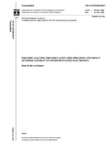 Fire risk analysis, fire simulation, fire spreading and impact of smoke and heat on instrumentation electronics : state-of-the-art report