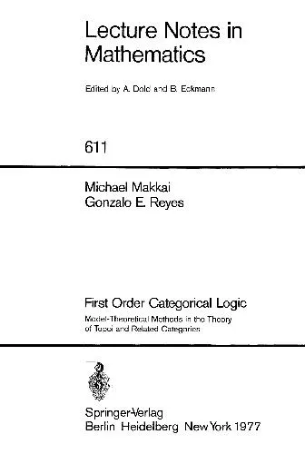 First Order Categorical Logic: Model-Theoretical Methods in the Theory of Topoi and Related Categories