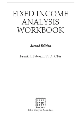 Fixed Income Analysis Workbook (CFA Institute Investment Series)