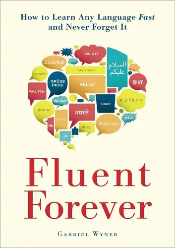 Fluent Forever: How to Learn Any Language Fast and Never Forget it