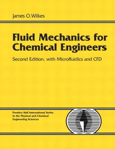 Cover of Fluid Mechanics for Chemical Engineers, with Microfluidics and CFD