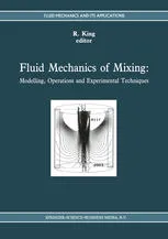 Fluid Mechanics of Mixing: Modelling, Operations and Experimental Techniques