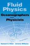 Cover of Fluid Physics for Oceanographers and Physicists. An Introduction to Incompressible Flow