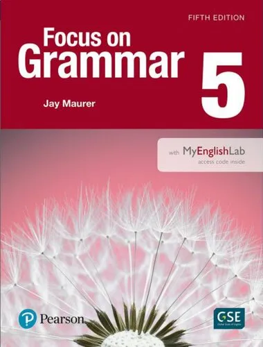 Focus on Grammar 5 with Essential Online Resources (5th Edition)