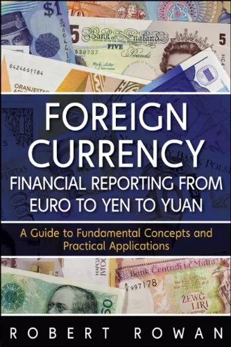 Foreign currency financial reporting from euros to yen to yuan : a guide to fundamental concepts and practical applications