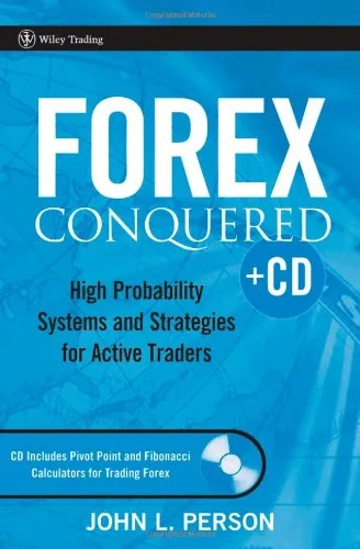 Forex Conquered: High Probability Systems and Strategies for Active Traders (Wiley Trading)