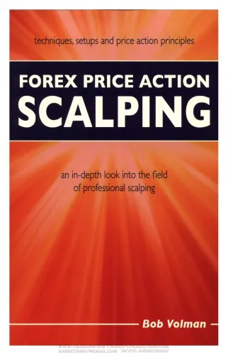 Forex Price Action Scalping an in-depth look into the field of professional scalping