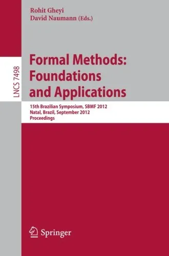 Formal Methods: Foundations and Applications: 15th Brazilian Symposium, SBMF 2012, Natal, Brazil, September 23-28, 2012. Proceedings