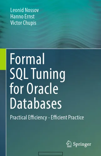 Formal SQL Tuning for Oracle Databases: Practical Efficiency - Efficient Practice