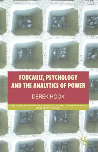 Foucault, Psychology and the Analytics of Power