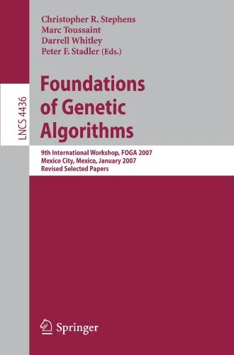 Cover of Foundations of Genetic Algorithms: 9th International Workshop, FOGA 2007, Mexico City, Mexico, January 8-11, 2007, Revised Selected Papers