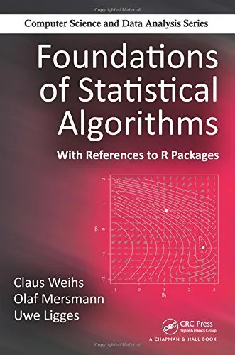 Foundations of Statistical Algorithms: With References to R Packages