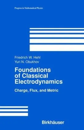 Foundations of classical electrodynamics