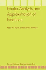 Fourier Analysis and Approximation of Functions