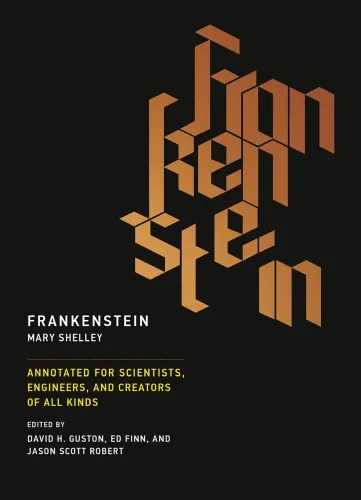 Frankenstein: Annotated for Scientists, Engineers, And Creators Of All Kinds | Mary Shelley