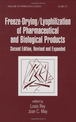 Freeze-Drying Lyophilization of Pharmaceutical and Biological Products, Second Edition, (Drugs and the Pharmaceutical Sciences: a Series of Textbooks and Monographs)