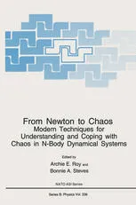 From Newton to Chaos: Modern Techniques for Understanding and Coping with Chaos in N-Body Dynamical Systems