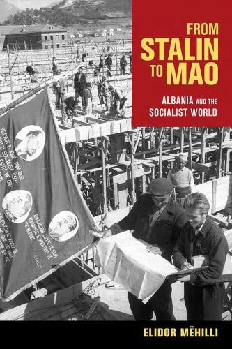 From Stalin to Mao: Albania and the Socialist World