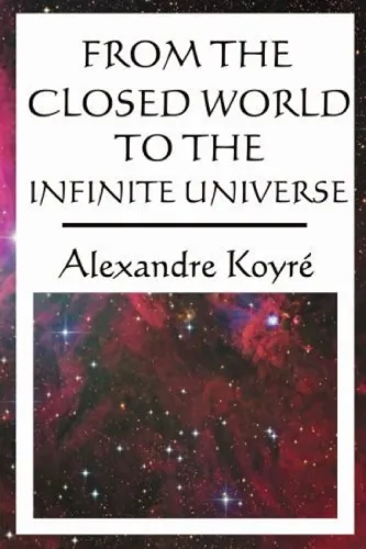 From the Closed World to the Infinite Universe