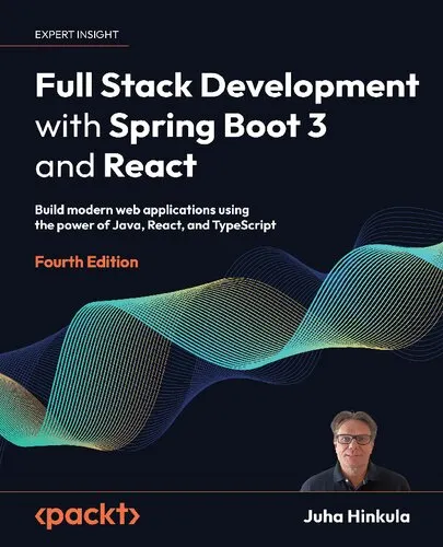 Full Stack Development with Spring Boot 3 and React: Build modern web applications using the power of Java, React, and TypeScript