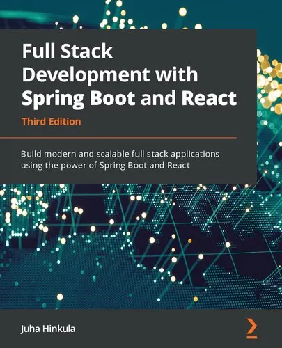 Full stack development with Spring Boot and React : build modern and scalable full stack applications using the power of Spring Boot and React