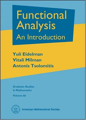 Functional Analysis: An Introduction