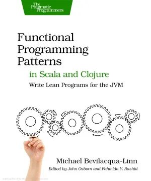 Functional Programming Patterns in Scala and Clojure