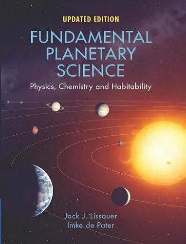 Fundamental Planetary Science, Updated Edition: Physics, Chemistry and Habitability