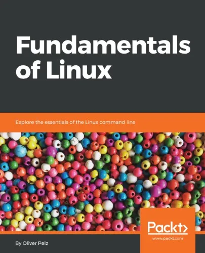 Fundamentals Of Linux: Explore The Essentials Of The Linux Command Line