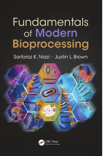 Fundamentals of Modern Bioprocessing