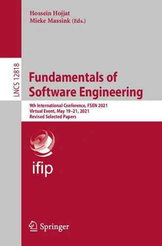 Fundamentals of Software Engineering: 9th International Conference, FSEN 2021, Virtual Event, May 19–21, 2021, Revised Selected Papers (Programming and Software Engineering)