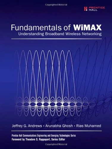 Fundamentals of WiMAX: Understanding Broadband Wireless Networking