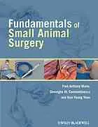 Fundamentals of small animal surgery