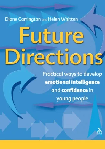 Future Directions: Practical Ways to Develop Emotional Intelligence and Confidence in Young People