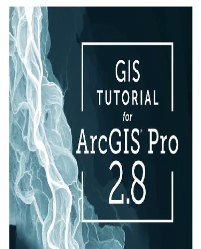 GIS Tutorial for ArcGIS Pro 2.8