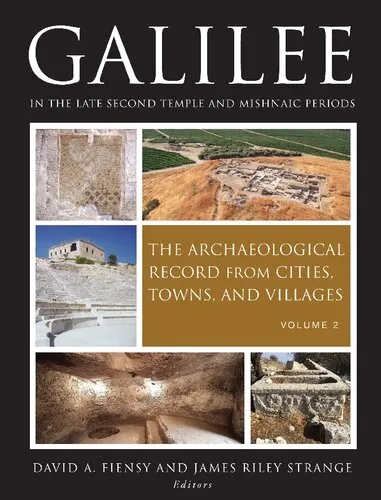 Galilee in the Late Second Temple and Mishnaic Periods, Volume 1: Life, Culture, and Society