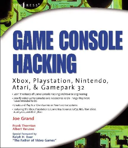 Game Console Hardware Hacking (Xbox, Playstation, Nintendo, Atari And Gamepark 32)