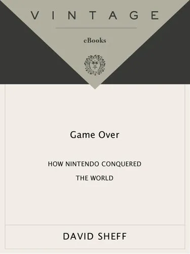 Game Over : How Nintendo Conquered the World