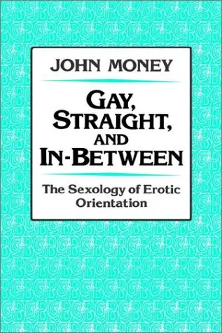 Gay, Straight, and In-Between: The Sexology of Erotic Orientation