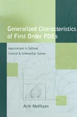 Generalized Characteristics of First Order PDEs: Applications in Optimal Control and Differential Games