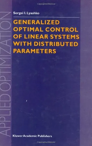 Generalized Optimal Control of Linear Systems with Distributed Parameters