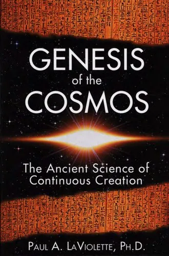 Genesis of the cosmos - the ancient science of continuous creation