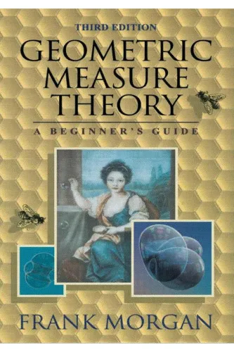 Geometric Measure Theory: A Beginner's Guide, 3rd Edition
