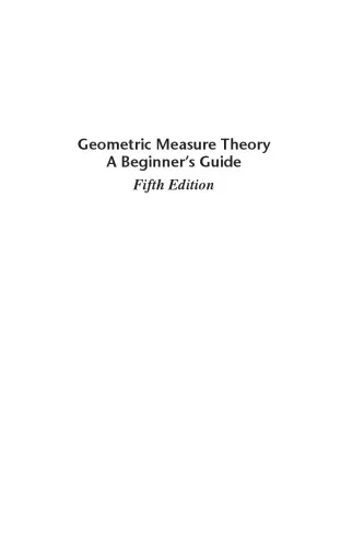 Geometric Measure Theory, Fifth Edition: A Beginner's Guide