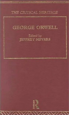 George Orwell (Critical Heritage)