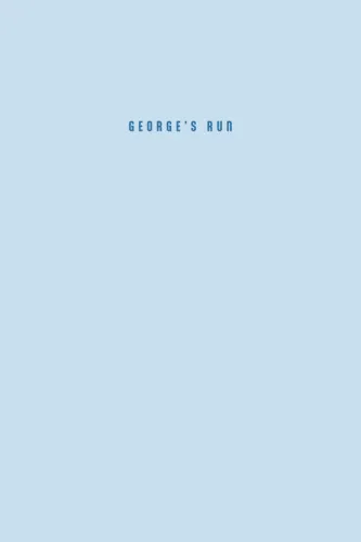 Cover of George's Run: A Writer's Journey through the Twilight Zone