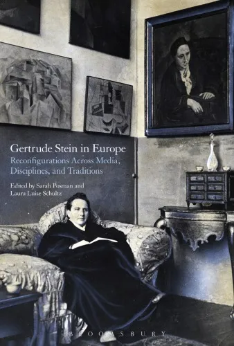 Gertrude Stein in Europe reconfigurations across media, disciplines and traditions