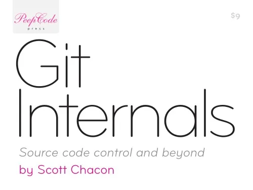 Git Internals - Source code control and beyond