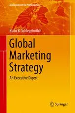 Global Marketing Strategy: An Executive Digest